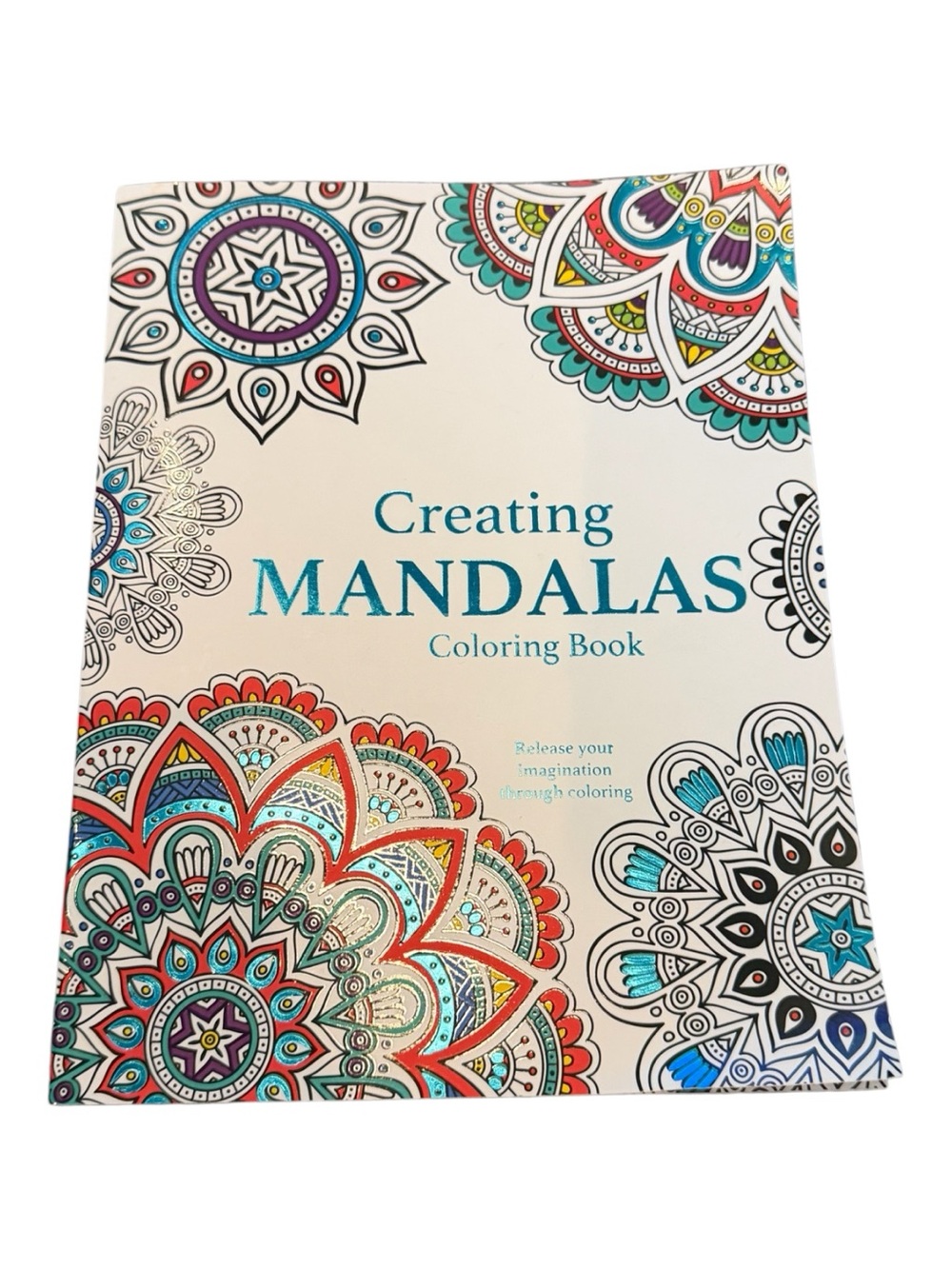 Creating Mandalas Coloring Book - Teal & Multicolor Cover